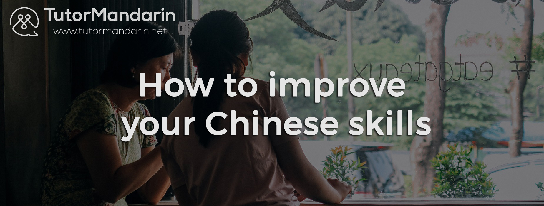 how to improve Chinese
