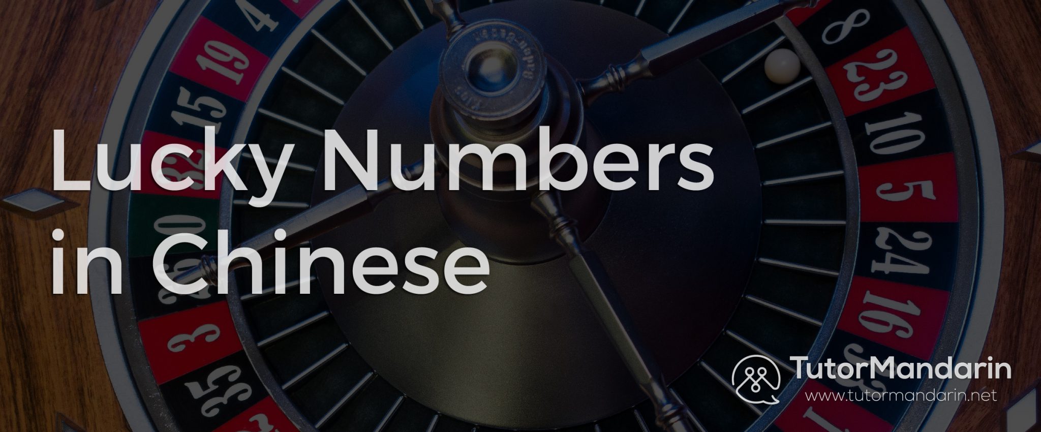 Chinese Lucky Numbers TutorMandarin Online Mandarin Tutor