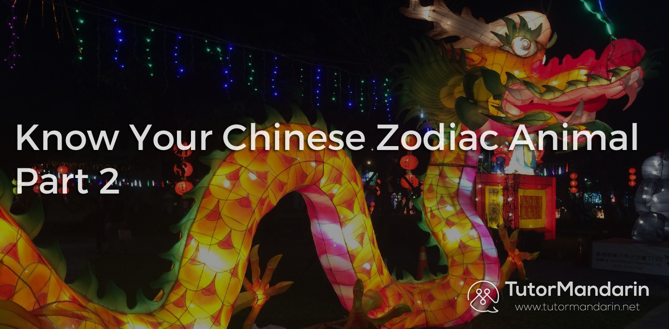 Understanding China - PART 02 - Know your Chinese Zodiac Animals - Blog