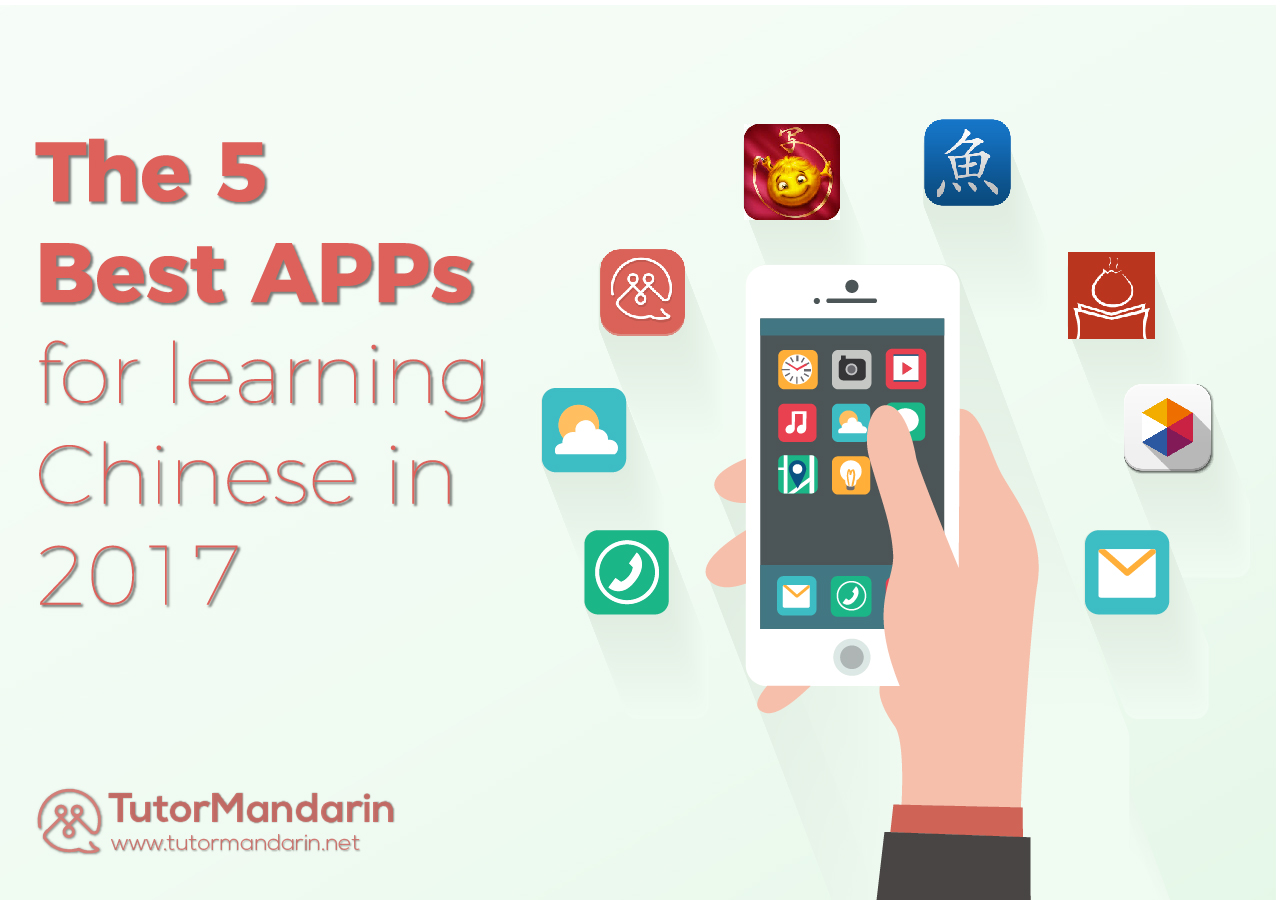 The Best 5 Chinese Apps For Learning Mandarin In 2017