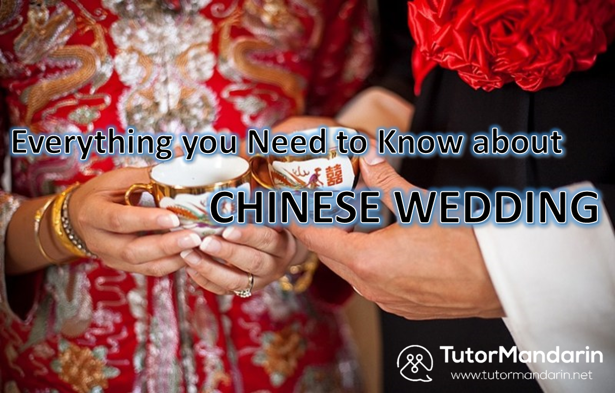 Everything you need to know about Chinese Wedding Traditions